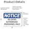 Signmission No Entry Authorized Personnel Only OSHA Notice Sign, Vinyl Decal, 5in W x 3.5in L, 2PK OS-2PACK-NS-D-35-L-14511 - alternate 6